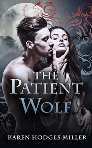 The Patient Wolf (Kindle Edition)