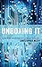 Unboxing It: A Look Inside the Information Technology Black Box