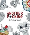 Another F*cking Coloring Book by Adams Media