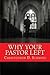 Why Your Pastor Left