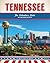 Tennessee: The Volunteer State (United States of America)