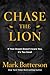 Chase the Lion: If Your Dream Doesn't Scare You, It's Too Small