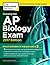 Cracking the AP Biology Exam, 2017 Edition: Proven Techniques to Help You Score a 5 (College Test Preparation)
