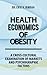 Health Economics of Obesity: A Cross-Cultural Examination of Markets and Psychographic Factors