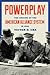 Powerplay: The Origins of t...