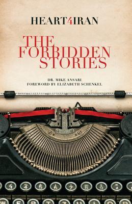 Heart4Iran: The Forbidden Stories (Paperback)