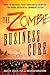 The Zombie Business Cure