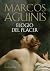 Elogio del placer (Spanish Edition)