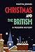 Christmas and the British by Martin Johnes