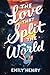 The Love That Split the World by Emily Henry