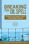 Breaking the Oil Spell Breaking the Oil Spell