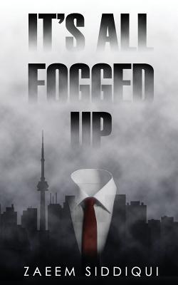 It's All Fogged Up