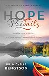 Hope Prevails: Insights from a Doctor's Personal Journey through Depression