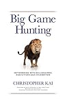 Big Game Hunting:...