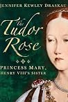 The Tudor Rose: P...