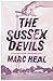 The Sussex Devils: A True S...