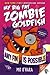 Any Fin is Possible (My Big Fat Zombie Goldfish #4)