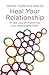 Heal Your Relationship: A new way of improving your relationship skills (The Systemic View)