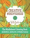 Creative Mindfulness 5: The Mindfulness Colouring Book, Geometrics, Abstracts, Patterns, Florals