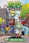Plants vs. Zombies: Grown Sweet Home #2 Plants vs. Zombies: Grown Sweet Home #2