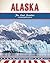 Alaska: The Last Frontier (The United States of America)