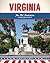 Virginia: The Old Dominion (United States of America)