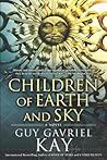 Children of Earth and Sky by Guy Gavriel Kay