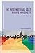 International LGBT Rights Movement, The: A History (New Approaches to International History)