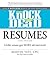 Knock 'em Dead Resumes: A Killer Resume Gets MORE Job Interviews! (Knock 'em Dead Career Book Series)