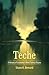Teche: A History of Louisia...