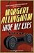 Hide My Eyes by Margery Allingham Hide My Eyes by Margery Allingham