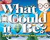 What Could It Be? by Sally Fawcett