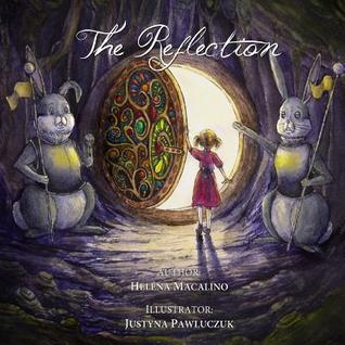 The Reflection: A Fantasy Book For Kids