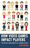 How Video Games I...