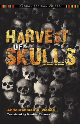 Harvest of Skulls (Global African Voices)