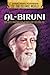 Al-biruni: Greatest Polymath of the Islamic Golden Age (Physicians, Scientists, and Mathematicians of the Islamic World)