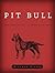 Pit Bull: The Battle over a...