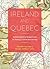 Ireland and Quebec: Multidisciplinary Perspectives on History, Culture and Society