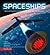 Spaceships: An Illustrated History of the Real and the Imagined