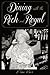 Dining with the Rich and Royal (Dining with Destiny)