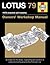 Lotus 79 1977 onwards (all models): An insight into the design, engineering and operation of the pioneering Lotus ground-effect Formula 1 car (Owners' Workshop Manual)