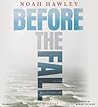 Before the Fall by Noah Hawley Before the Fall by Noah Hawley