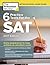 6 Practice Tests for the SAT