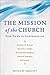 The Mission of the Church by Craig Ott