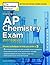 Cracking the AP Chemistry Exam, 2017 Edition: Proven Techniques to Help You Score a 5 (College Test Preparation)