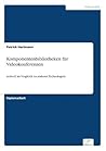 Komponentenbibliotheken für Videokonferenzen: ActiveX im Vergleich zu anderen Technologien (German Edition)