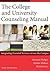 The College and University Counseling Manual by Shannon Hodges