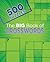 The Big Book of Crosswords: 500 Puzzles (Big Book of 500 Puzzles)