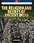 The Religion and Beliefs of Ancient India (Spotlight on the Rise and Fall of Ancient Civilizations)