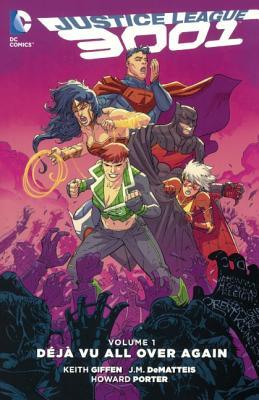 Justice League 3001, Volume 1: Deja Vu All Over Again (Turtleback School & Library Binding Edition)